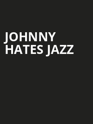 Johnny Hates Jazz at Indigo2